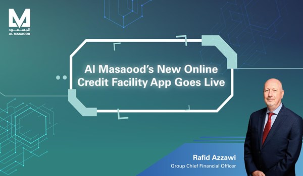 Al Masaood’s New Online Credit Facility App Goes Live 
