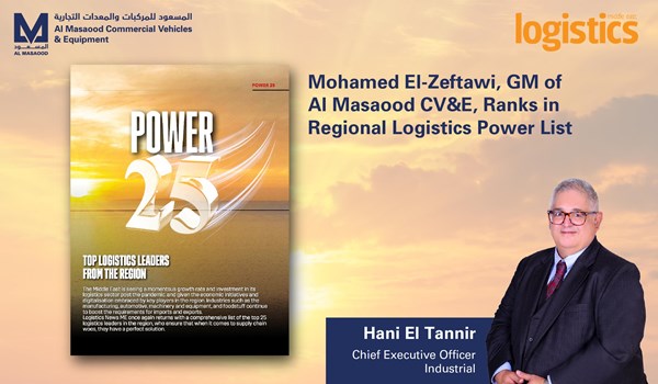 Mohamed El-Zeftawi, GM of Al Masaood CV&E, Ranks in Regional Logistics Power List 