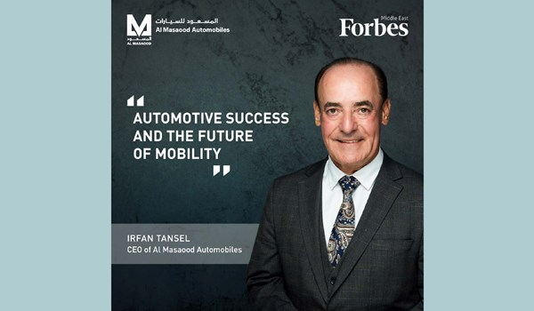 Irfan Tansel, CEO of Al Masaood Automobiles, Featured in Forbes Middle East 